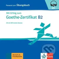 Mit Erfolg zum Goethe B2 neu – CD zum Übungsbuch mp3