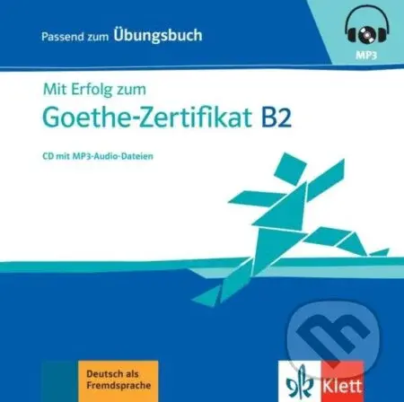 Mit Erfolg zum Goethe B2 neu – CD zum Übungsbuch mp3