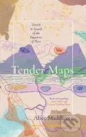 Tender Maps - Alice Maddicott