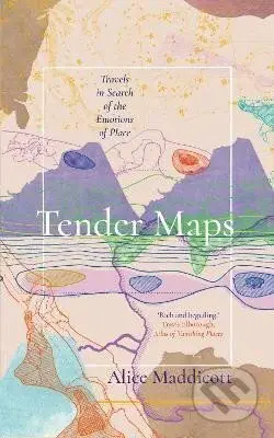 Tender Maps - Alice Maddicott