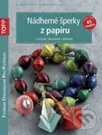 Nádherné šperky z papíru (Stáčené, skládané i motané)