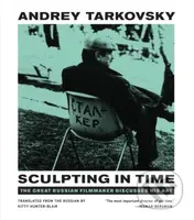 Sculpting in Time (Reflections on the Cinema) - Andrey Tarkovsky - kniha z kategorie Umění, design a architektura