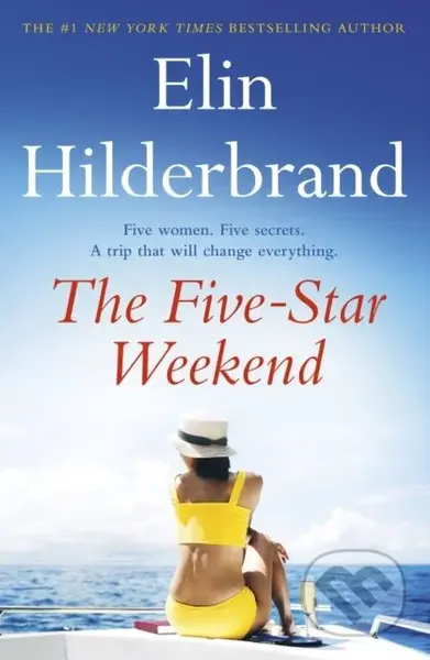 The Five-Star Weekend (The perfect summer getaway from the author of THE PERFECT COUPLE, now a major Netflix drama)
