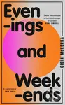 Evenings and Weekends - Oisin Mckenna - kniha z kategorie Společenská beletrie