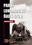 Parní lokomotivy řady 476.0 - Vladislav Borek - kniha z kategorie Automobily a doprava
