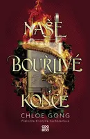 Naše bouřlivé konce - Chloe Gong - e-kniha