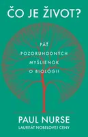 Čo je život? - Paul Nurse
