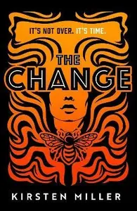 The Change - Miller Kirsten