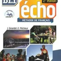 Écho B1.1: Livre + CD audio, 2ed - Jacques Pecheur
