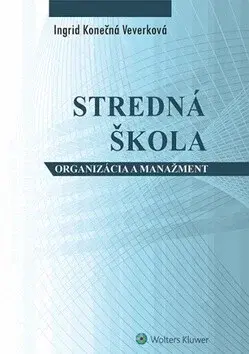 Stredná škola - Ingrid Konečná Veverková
