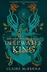 Deepwater King - McKenna Claire