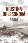 Bouře - Kristina Ohlssonová