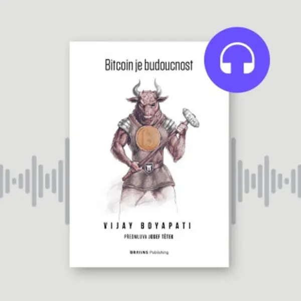 Bitcoin je budoucnost - Vijay Boyapati - audiokniha