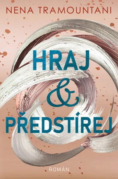 Hraj a předstírej - Nena Tramountani - e-kniha