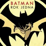 Batman Rok jedna - Frank Miller, David Mazzucchelli