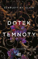 Dotek temnoty - Scarlett St. Clair