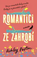 Romantici ze záhrobí - Ashley Poston - e-kniha