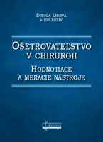 Ošetrovateľstvo v chirurgii - Ľubica Libová