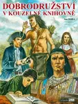 Dobrodružství v kouzelné knihovně - Jan Hora