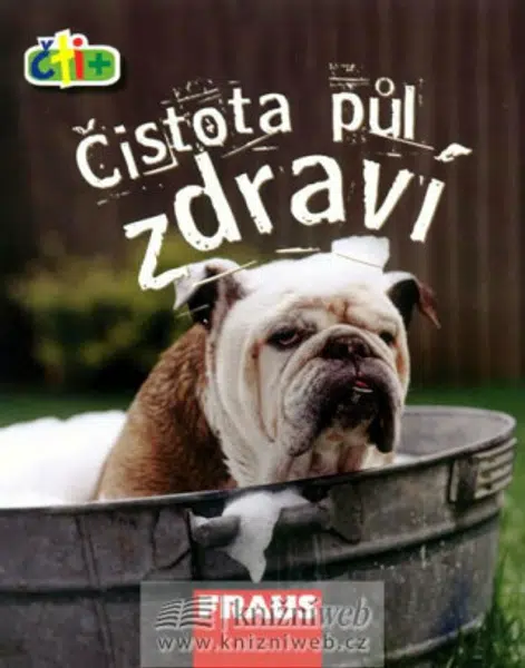 Čistota půl zdraví (edice čti +)