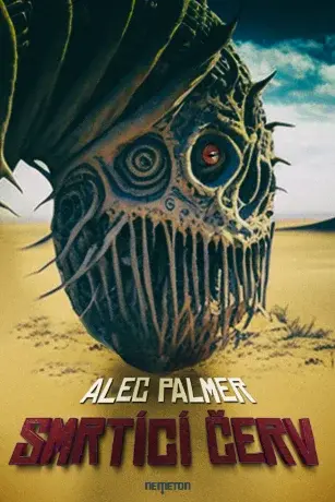 Smrtící červ - Alec Palmer - e-kniha