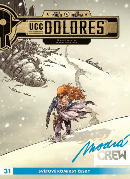 Modrá CREW 31: UCC Dolores 3 a 4 - Didier Tarquin, Lyse Tarquinová