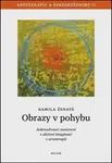 Obrazy v pohybu - Kamila Ženatá