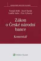 Zákon o České národní bance: Komentář - Tomáš Rýdl