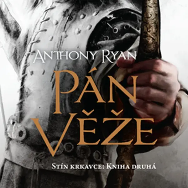 Pán věže - Anthony Ryan - e-kniha