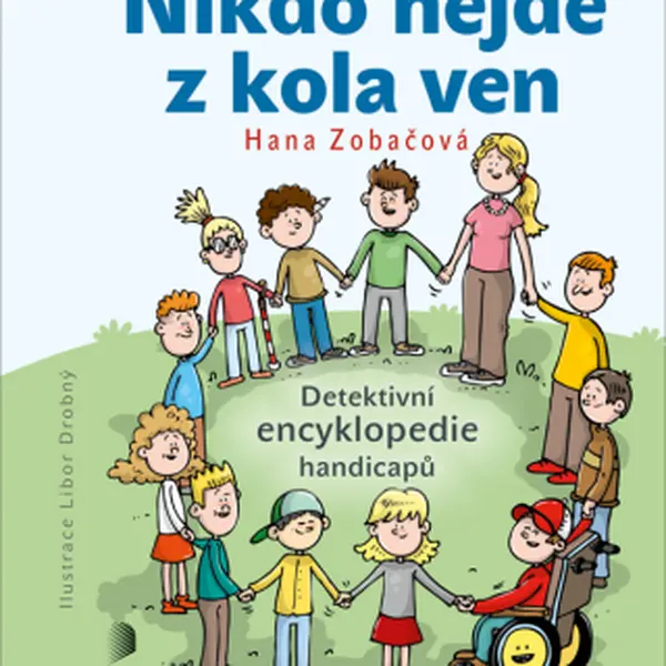 Nikdo nejde z kola ven - Hana Zobačová
