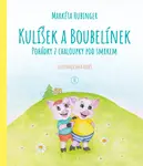 Kulíšek a Boubelínek - Hubinger Markéta