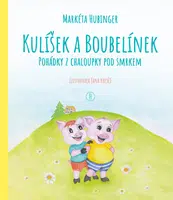 Kulíšek a Boubelínek - Hubinger Markéta - e-kniha