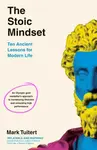 The Stoic Mindset - Mark Tuitert