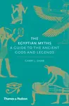 The Egyptian Myths - Garry J. Shaw