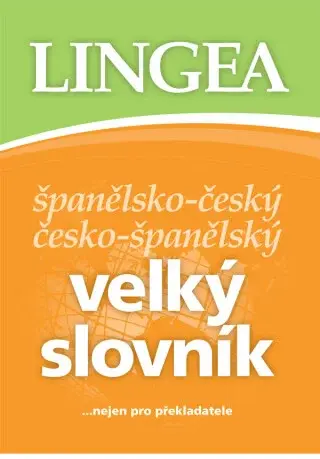 Španělsko-český česko-španělský velký slovník