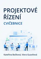 Projektové řízení - Kateřina Bočková, Viera Guzoňová - e-kniha