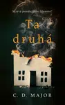 Ta druhá - Major C. D.