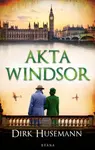Akta Windsor - Dirk Husemann