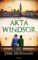 Akta Windsor - Dirk Husemann