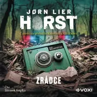 Zrádce - Jørn Lier Horst - audiokniha
