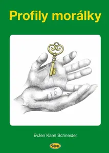 Profily morálky - Evžen Schneider