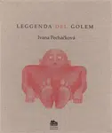 Leggenda del Golem: Legenda o Golemovi (italsky) - Ivana Pecháčková