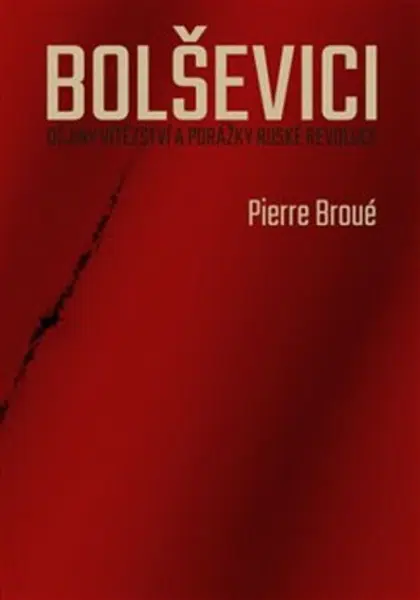 Bolševici - Pierre Broué