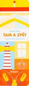 Tam a zpět - Marto Kelbl