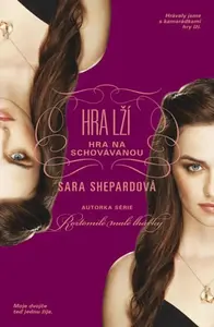 Hra lží: Hra na schovávanou - Sara Shepard