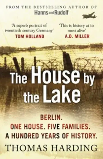 The House by the Lake - Thomas Harding