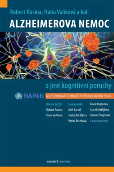 Alzheimerova nemoc a jiné kognitivní poruchy - Hana Vaňková, Robert Rusina