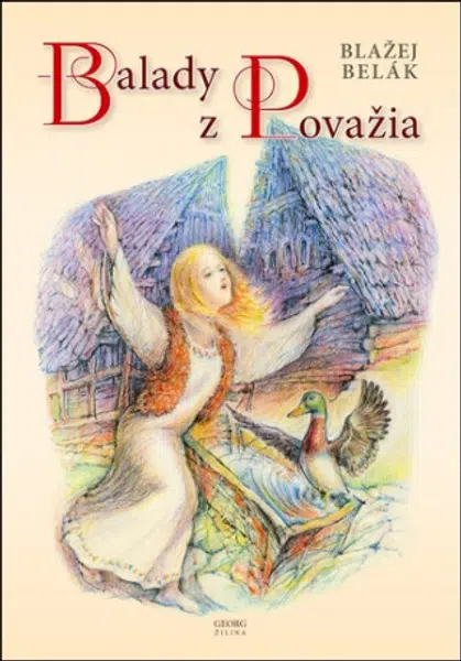 Balady z Považia - Blažej Belák