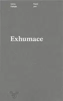 Exhumace - Václav Kahuda