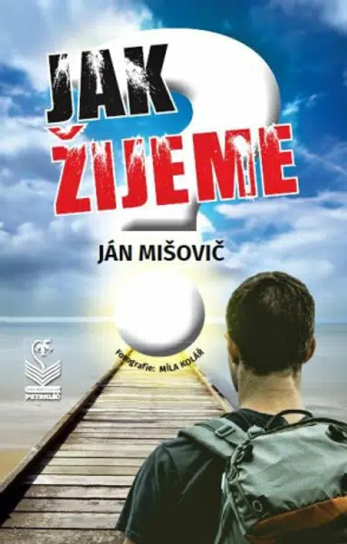 Jak žijeme? - Ján Mišovič